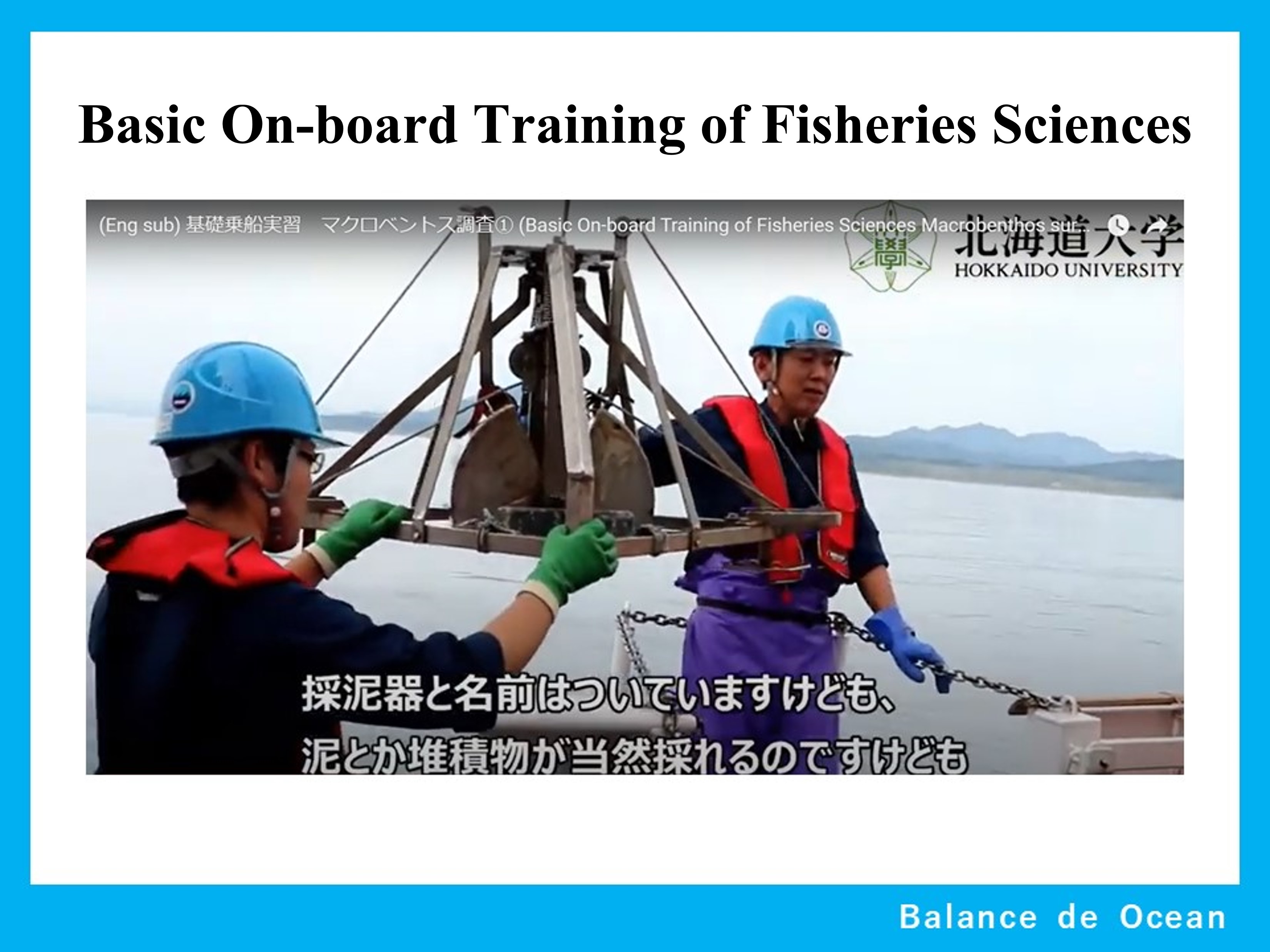 Basic On-board Training of Fisheries Sciences
