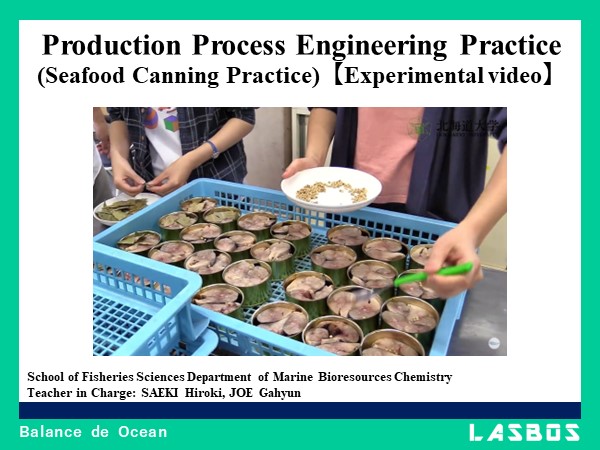 Production Process Engineering Practice (Seafood Canning Practice)