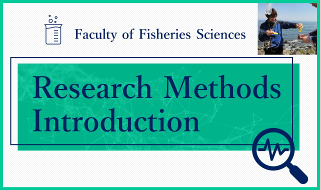 Faculty of Fisheries Sciences Research Methods Introduction