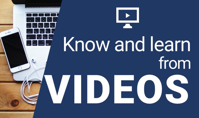 Know and learn from videos